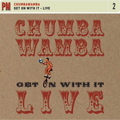 Get On With It: Live - Chumbawamba