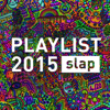 Playlist 2015 Slap - Various Artists