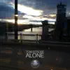 Alone song lyrics