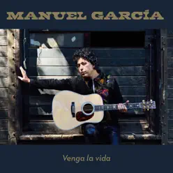 Venga la Vida - Single - Manuel García
