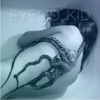 Eyelid Kid - EP