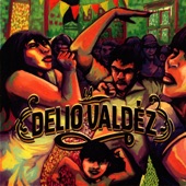 La Delio Valdez - Cumbia Sobre el Mar