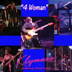4 Woman (feat. Cheryl Cooley) - Single - Klymaxx 4 Woman (feat. Cheryl Cooley) - Single - Klymaxx