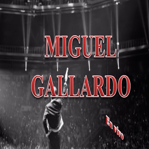 Miguel Gallardo - Hoy Tengo Ganas de Ti