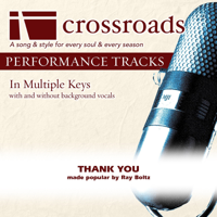 Crossroads Performance Tracks - Thank You (Made Popular By Ray Boltz) [Performance Track] artwork