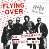 No Comeback / Danger Boy - Single, 2010