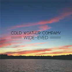 Wide-Eyed - Single - Cold Weather Company
