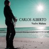 Carlos Alberto - No Voy en Tren Voy en Avión
