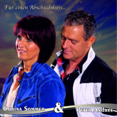 Für einen Abschiedskuss... - Corina Sommer & Peter Andree