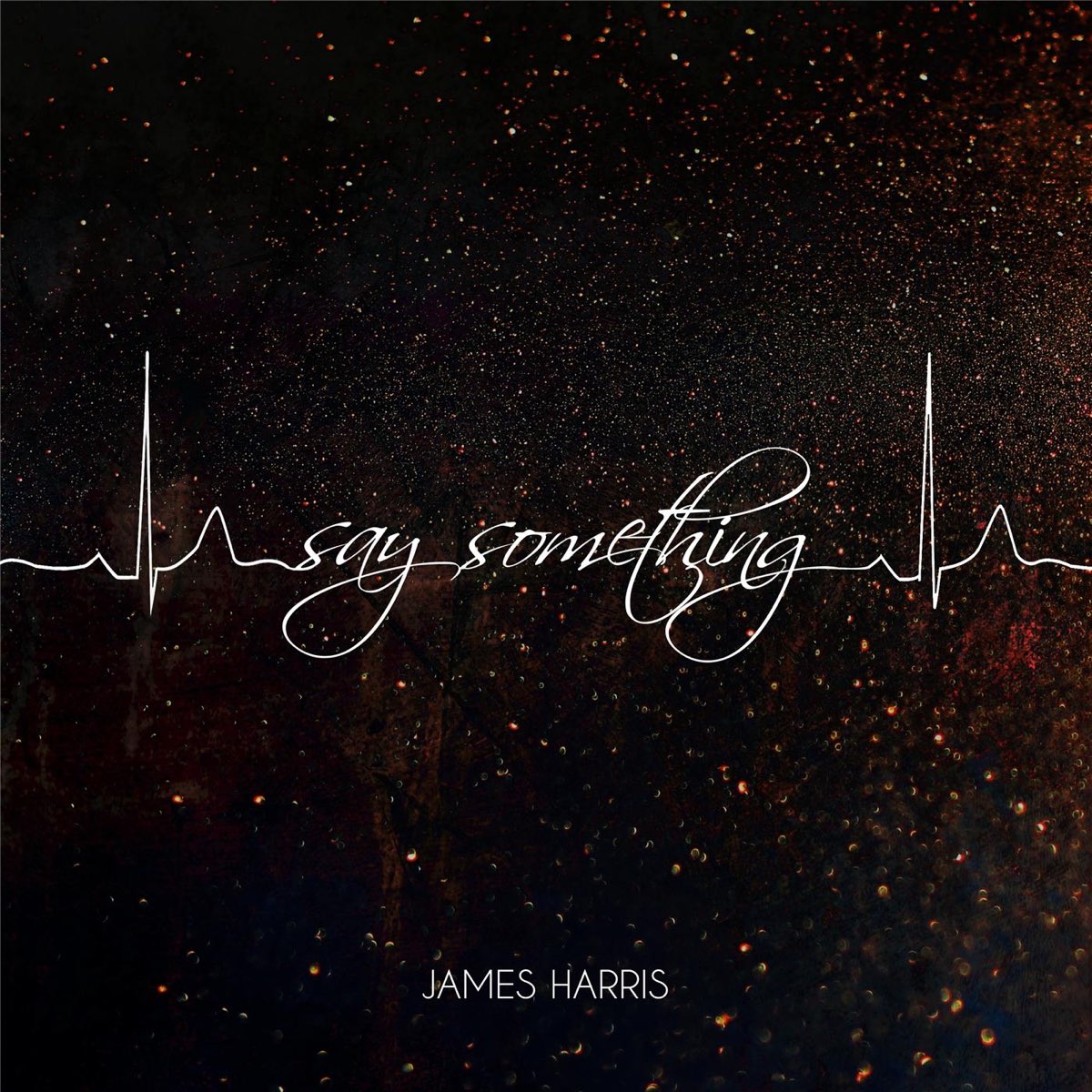 Say something words. Say something James Harris. James Harris Sweater weather. James Harris певец. Say something James Harris перевод.