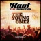 The Young Ones (feat. Puck Cyson) [Radio Edit] - DJ Wout lyrics