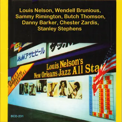 Louis Nelson's New Orleans Jazz All Stars (feat. Wendell Brunious, Sammy Rimington, Butch Thomson, Danny Barker, Chester Zardis & Stanley Stephens) - Louis Nelson Louis Nelson's New Orleans Jazz All Stars (feat. Wendell Brunious, Sammy Rimington, Butch Thomson, Danny Barker, Chester Zardis & Stanley Stephens) - Louis Nelson