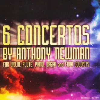 6 Concertos by Anthony Newman by Anthony Newman, Bedford Chamber Orchestra, Budapest Chamber Orchestra, New Jersey Symphony Orchestra & Air Force String Orchestra album reviews, ratings, credits