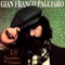 El Italiano - Gian Franco Pagliaro lyrics