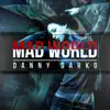 Mad World (2016 Mix) song lyrics