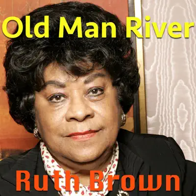 Old Man River - Ruth Brown