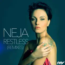 Restless (Remixes) - Single - Neja Restless (Remixes) - Single - Neja