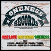 One Love, One Heart, Oneness (Oneness Records Presents)