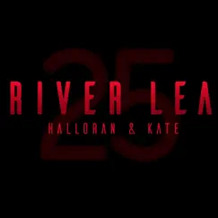 River Lea (Acoustic Version) - Single by Halloran & Kate & Skyllas album reviews, ratings, credits