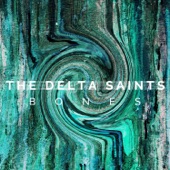 The Delta Saints - Butte La Rose