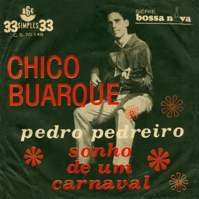 Pedro Pedreiro/ Sonho de um Carnaval (Ao Vivo) - Single - Chico Buarque