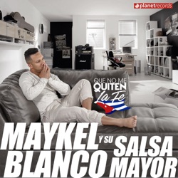 Maykel Blanco y su Salsa Mayor - Siempre Que LLueve Escampa