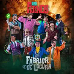 Fábrica de Locura - Los Ajenos Fábrica de Locura - Los Ajenos