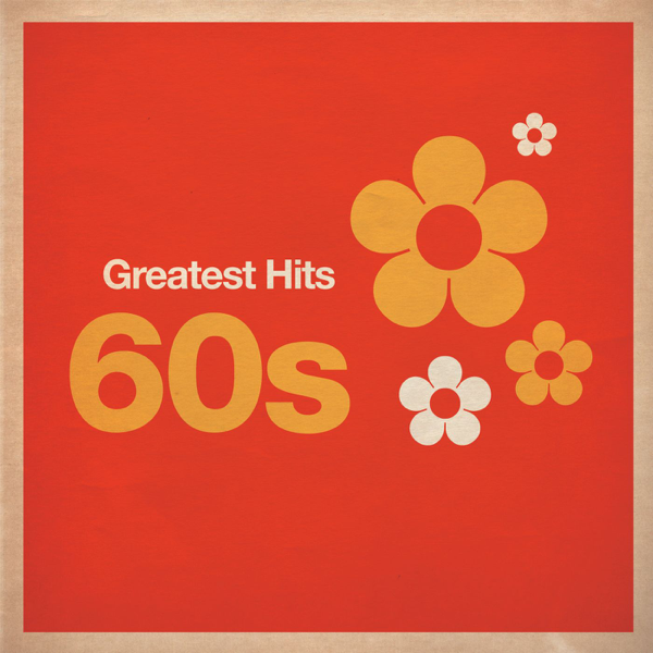 Greatest Hits 60s By Various Artists On Apple Music