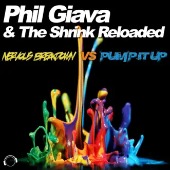 Nervous Breakdown Vs Pump It Up (Disco Freak Remix Edit) by Phil Giava & The Shrink Reloaded song reviws