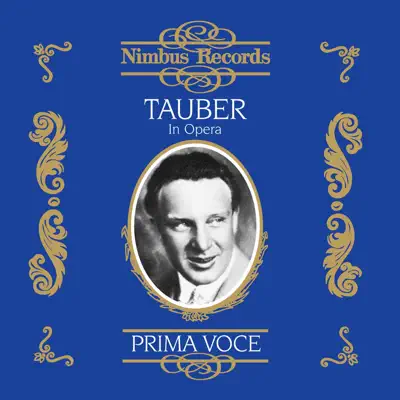 Tauber in Opera - Richard Tauber