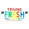 Fresh as Can Be (feat. Kace the Producer) - Triune lyrics