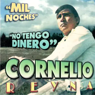 Mil Noches - Cornelio Reyna Mil Noches - Cornelio Reyna