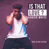 Is That Love ? - Single album lyrics, reviews, download