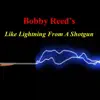 Like Lightning from a Shotgun - Single album lyrics, reviews, download