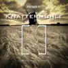 Stream & download Knattermühle - Single