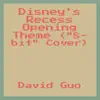 Disney's Recess Opening Theme ("8-bit" Cover) - Single album lyrics, reviews, download