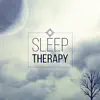 Stream & download Sleep Therapy – New Age Music, Claming Sounds for Deep Sleep, Relax Time