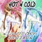 Hot 'n Cold (Nightcore Version) - Nightcore Ichiban lyrics