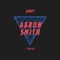 I Want (Skapes Remix) - Aaron Smith lyrics