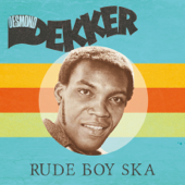 You Can Get It If You Really Want - Desmond Dekker