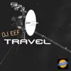 Stream & download Travel (feat. Deep House Nation) - EP