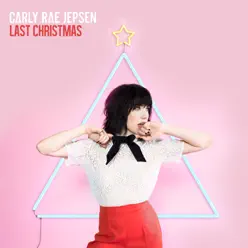 Last Christmas - Single - Carly Rae Jepsen