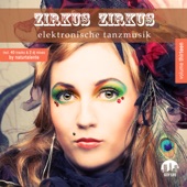 Zirkus Zirkus, Vol. 13 - Elektronische Tanzmusik artwork