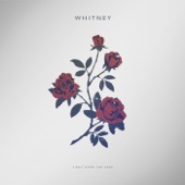Whitney - No Matter Where We Go