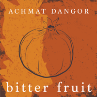 Achmat Dangor - Bitter Fruit: A Novel (Unabridged) artwork