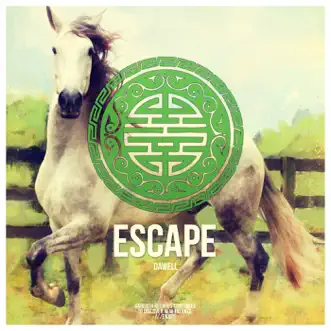 Escape - Single by Dawell album reviews, ratings, credits