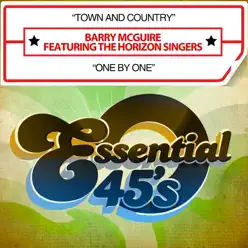 Town and Country / One By One (feat. The Horizon Singers) - Single - Barry McGuire Town and Country / One By One (feat. The Horizon Singers) - Single - Barry McGuire