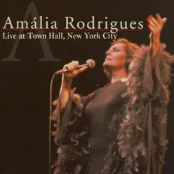 Live at Town Hall, New York City - Amália Rodrigues