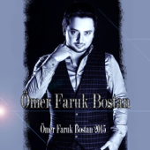 Ömer Faruk Bostan 2015 - Ömer Faruk Bostan