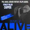 Stream & download Alive (feat. Stanley Miller Chipper) [T. Tommy, Juan Gimeno Remix]